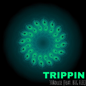 Trippin (Explicit)