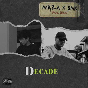 Decade (feat. SMK & WASIL)