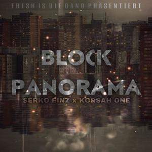 Block Panorama (feat. SERKO EINZ) [Explicit]