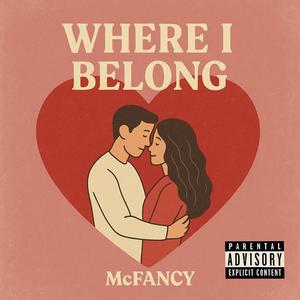 Where i Belong (Explicit)