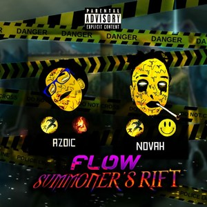 Flow Summoner's Rift (Explicit)