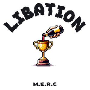 Libation (Explicit)