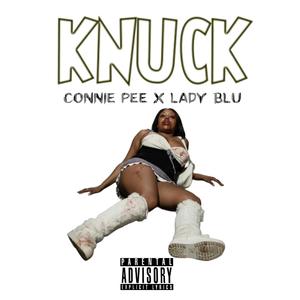 KNUCK (feat. Lady Blu) (Explicit)