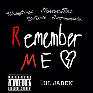 Remember Me (Explicit)