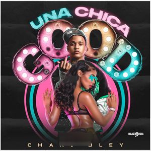 Una Chica Good (Explicit)