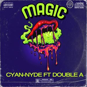 Magic (feat. Double A) [Explicit]