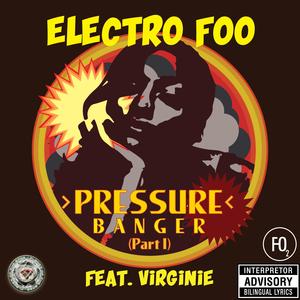 Pressure (Part I) Banger (feat. Virginie)