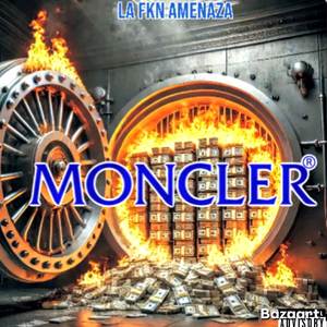 moncler (Original) [Explicit]