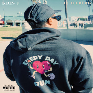 EVERYDAY RUN (Explicit)