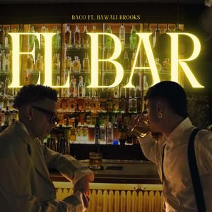 EL BAR (Explicit)