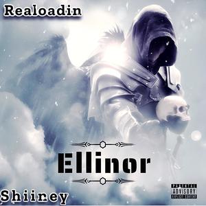 Ellinor (feat. Shiiney) (Explicit)