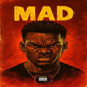 Mad (with Keith Scrap) (Explicit)