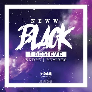 I Believe (Andre J Dub Till the Future Remix)