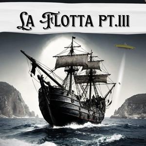 La Flotta pt. 3 (feat. Yoder P, Resa Vandal, Doseman, Kollera, G Mon, Paquito, Lorzone, Raizen, I Van, Nacho, Smog, Drasti Kush & DJ PNT|Explicit)
