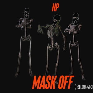 MASK OFF (FEELING GOOD) (Explicit)