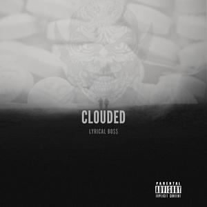 Clouded (Explicit)