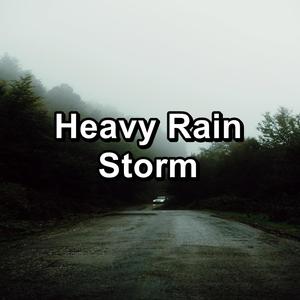 Heavy Rain Storm