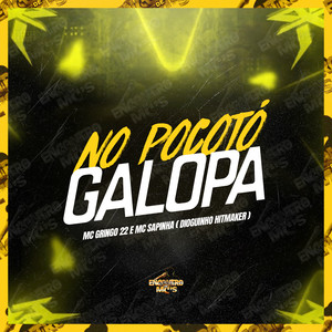 No Pocotó Galopa (Explicit)