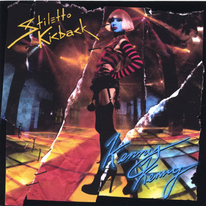 Stiletto Kickback Two Thousand and Sex remix - The Answer Is No