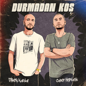 Durmadan Koş (Explicit)