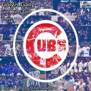 Go Cubs Go