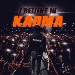 I Believe In Karma (Explicit)