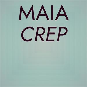Maia Crep