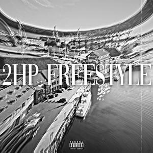 2HP FREESTYLE (feat. AGRK & prod. agrk) (Explicit)
