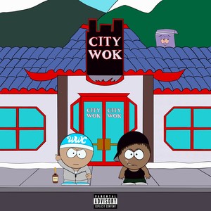 City Wok (Explicit)