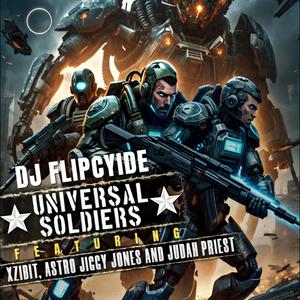Universal Soldiers (feat. Xzibit,Astro Jiggy Jones & Judah Priest) (Explicit)