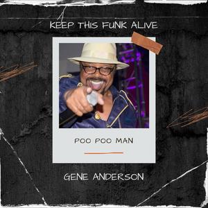 Keep This Funk Alive (feat. Poo Poo Man)