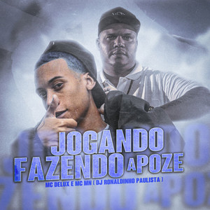 Jogando Fazendo a Poze