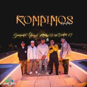 Rompimos (feat. varonw, Cristian betancur, Escobar 27, Jhayel & Yvngneibel) [Explicit]