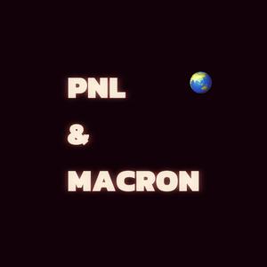 PNL & Macron (Explicit)