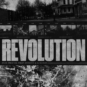 Revolution (feat. Procyse, Philip Anthony & DJ Sean P)