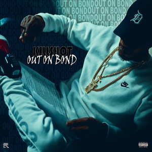 Out on Bond (Explicit)