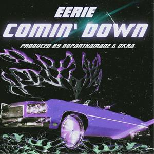 COMIN' DOWN (Explicit)