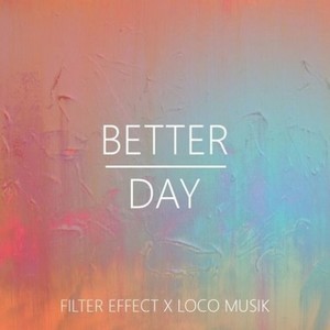 Better Day