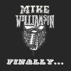 Mike Williamson - Gone Baby Gone