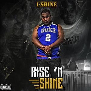 Rise'N Shine (Explicit)