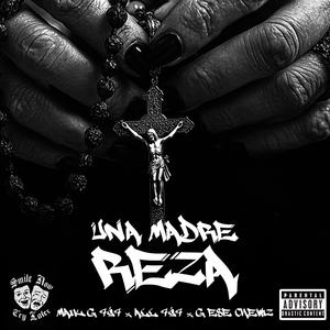 Una madre reza (feat. All 797 & G Ese Chewiz) [Explicit]