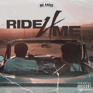 Ride 4 Me (Explicit)