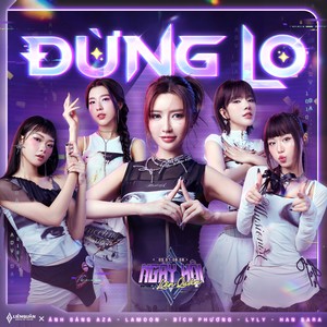 ĐỪNG LO (Ngày Hội Liên Quân 2025)