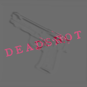 Deadshot (Explicit)