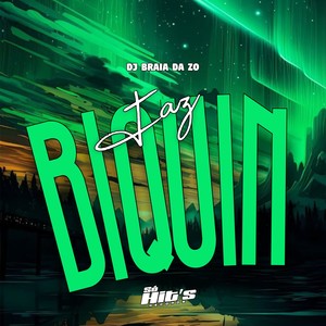 Faz Biquin (Explicit)