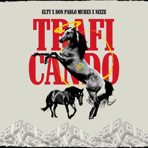 Traficando (Explicit)