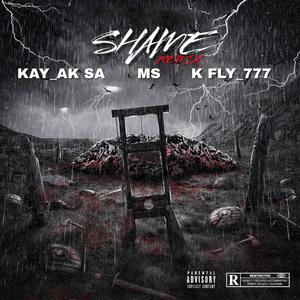 Shame (feat. MS & K-FLY_777) (Remix|Explicit)