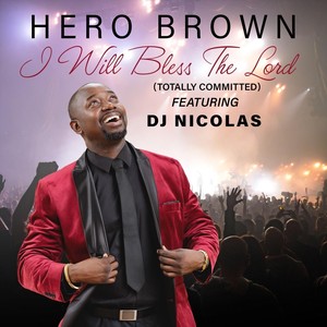 I Will Bless The lord (feat. DJ Nicolas)