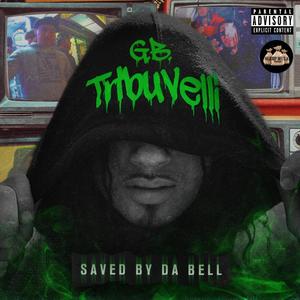 Saved by Da Bell (Explicit)