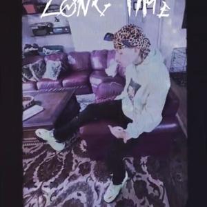 Long Time (Explicit)